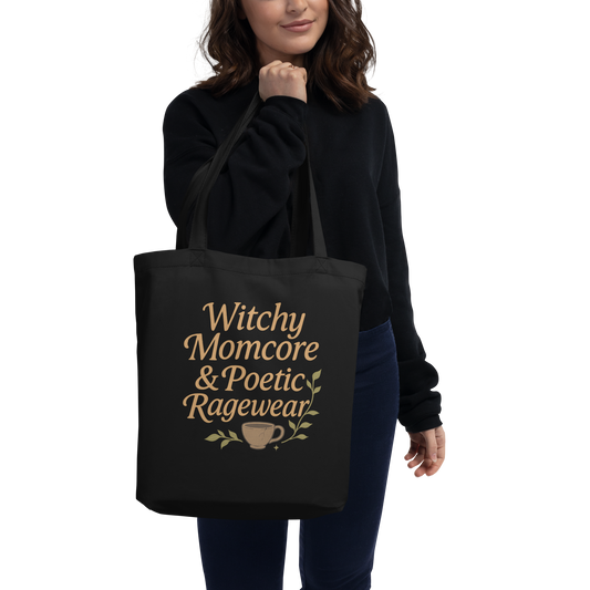 Witchy Momcore & Poetic Ragewear – Black Eco Tote Bag