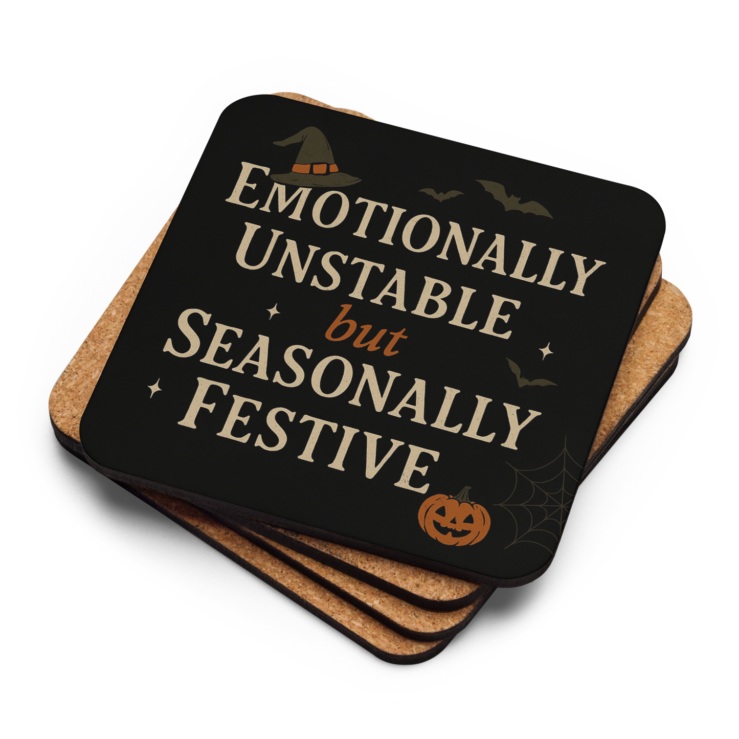 Emotionally Unstable but Seasonally Festive Coaster