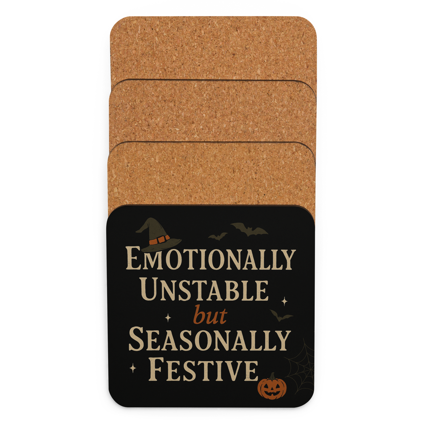Emotionally Unstable but Seasonally Festive Coaster