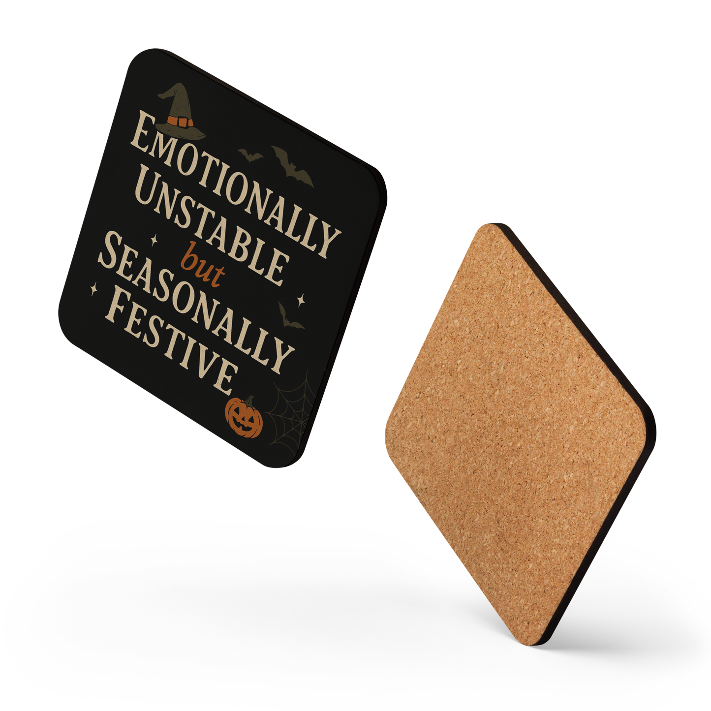 Emotionally Unstable but Seasonally Festive Coaster