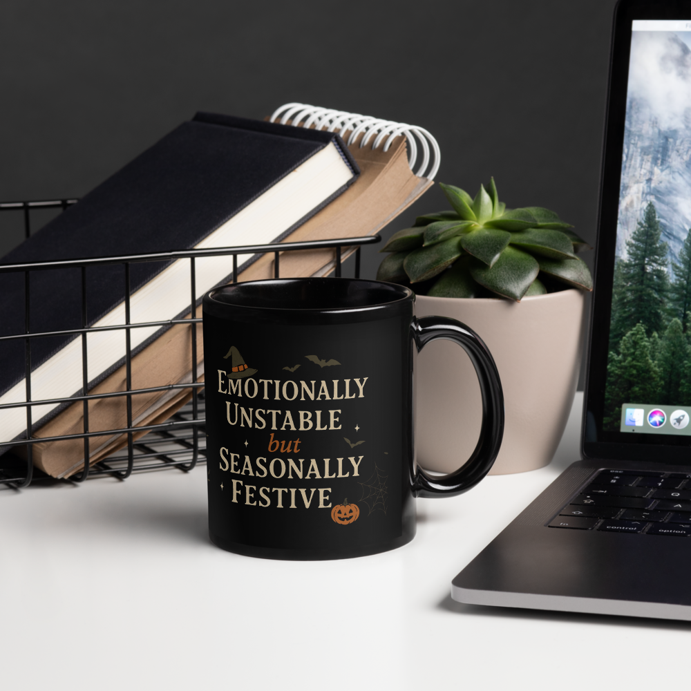 Emotionally Unstable (But Seasonally Festive) — Halloween Mug (Black Glossy)