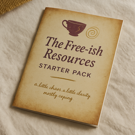 The Free-ish Resources Starter Pack — Printable Emotional Support Sheets for Spiraling Souls