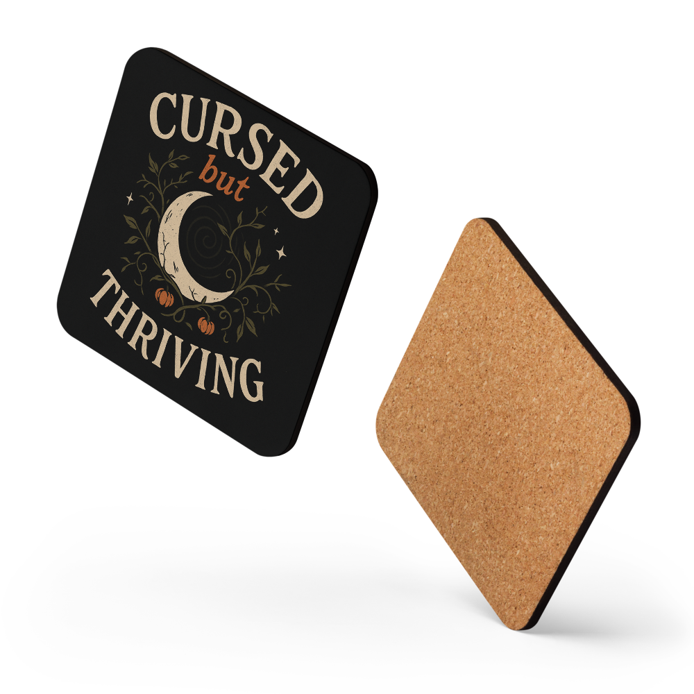 Cursed but Thriving | Witchy Coaster